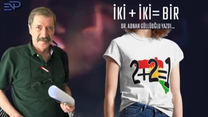 İki+ İki= Bir